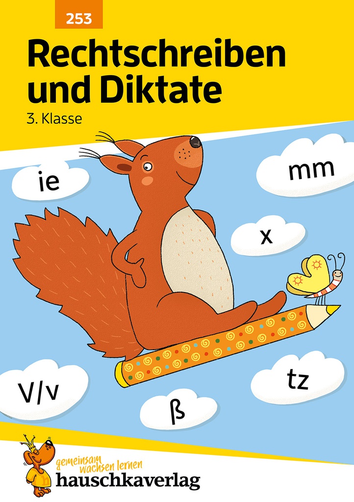 Deutsch 3. Klasse Übungsheft - Rechtschreiben und Diktate