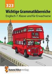 [978-3-88100-323-0] Wichtige Grammatikbereiche. Englisch 7. Klasse und für Erwachsene, A5-Heft